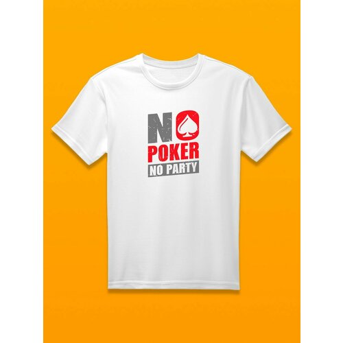 Футболка с надписью no poker no party покер вечеринка, размер 4XS, белый покер poker 663376 4xs белый