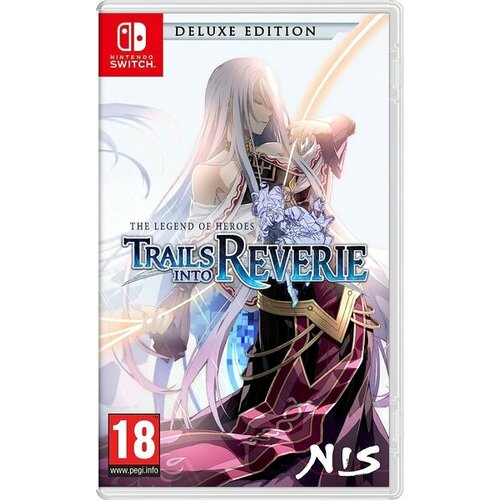 Игра The Legend of Heroes: Trails into Reverie - Deluxe Edition для Nintendo Switch набор the legend of heroes trails from zero deluxe edition [ps4 английская версия] оружие игровое нож кунай 2 холодное пламя деревянный