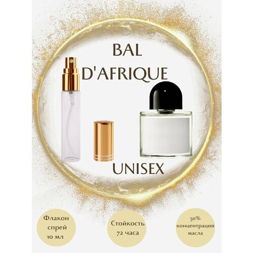 Духи масляные BAL D'AFRIQUE масло спрей 10 мл унисекс narkotic rose unisex 3513 bal dafrique 25ml