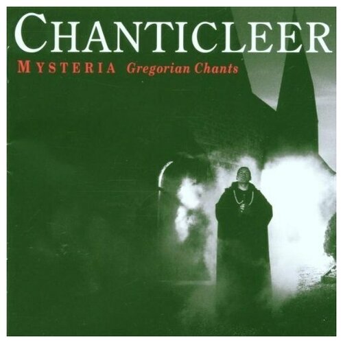 Chanticleer - Mysteria