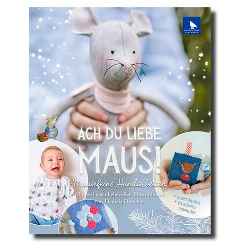 фото Ach du liebe maus /о, дорогая мышь/ книга, acufactum ute menze, k-4043