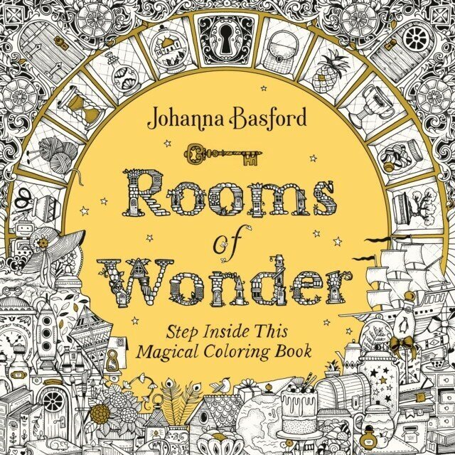 Johanna Basford "Rooms of Wonder : Step Inside This Magical Coloring Book"