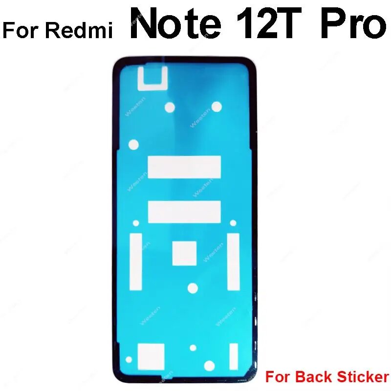 Клейкая наклейка на заднюю крышку батарейного отсека для Xiaomi Redmi Note 12 12T Pro Plus Discovery Turbo, задняя клейкая лента для корпуса, запасная часть, Note 12T Pro