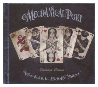 Mechanical Poet (Черный Обелиск). Who Did It To Michelle Waters? (2 CD)