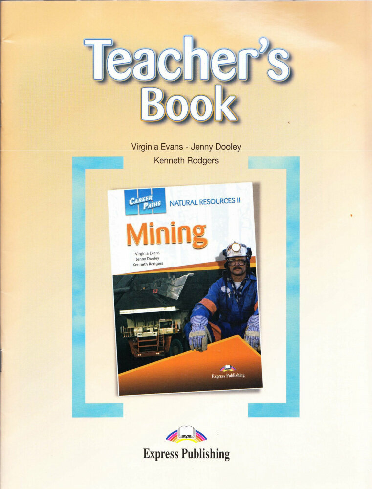 Career Paths: Natural Resources II - Mining Teacher's Book - фото №2