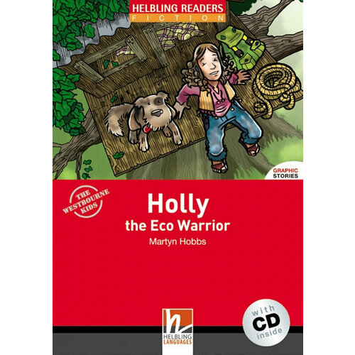 Red Series Graphic Fiction Level 2: Holly the Eco Warrior + CD