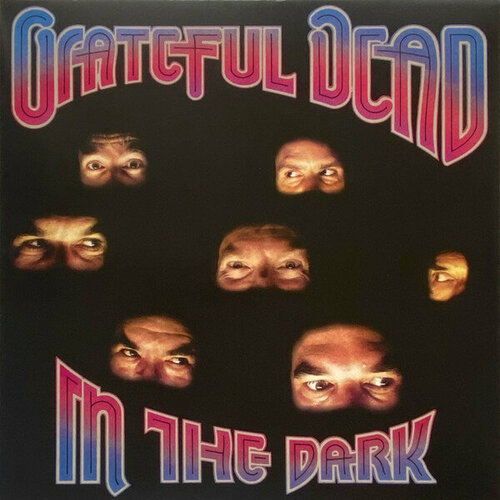 Grateful Dead Виниловая пластинка Grateful Dead In The Dark free tons of sobs