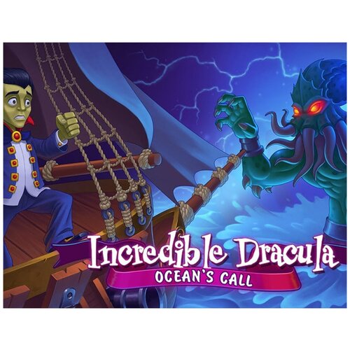 Incredible Dracula: Ocean's Call incredible dracula ii the last call collector s edition [pc цифровая версия] цифровая версия