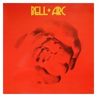 Старый винил, Charisma, BELL + ARC - Bell + Arc (LP, Used)