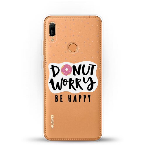Силиконовый чехол Donut Worry на Huawei Y6 (2019)