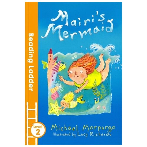 Michael Morpurgo "Mairi's Mermaid"