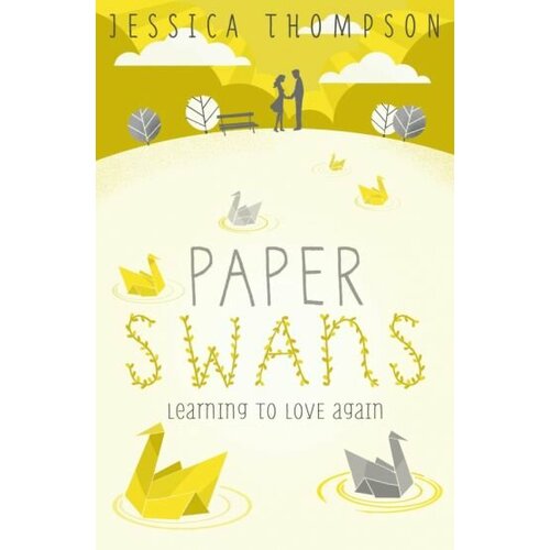 Jessica Thompson - Paper Swans