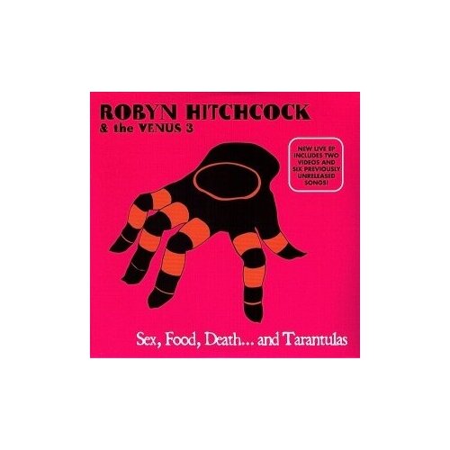 Компакт-Диски, Yep Roc Records, ROBYN HITCHCOCK - Sex, Food, Death… and Tarantulas (CD)