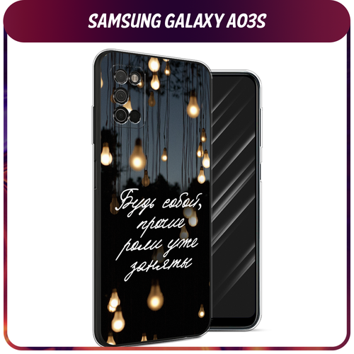 Силиконовый чехол на Samsung Galaxy A03s / Самсунг Галакси A03s Цитаты