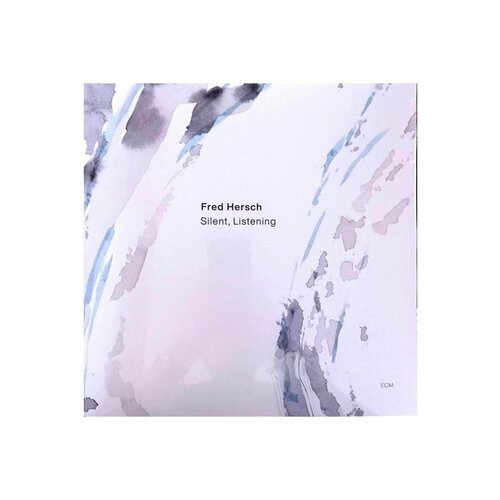 0602458909647, Виниловая пластинка Hersch, Fred, Silent, Listening