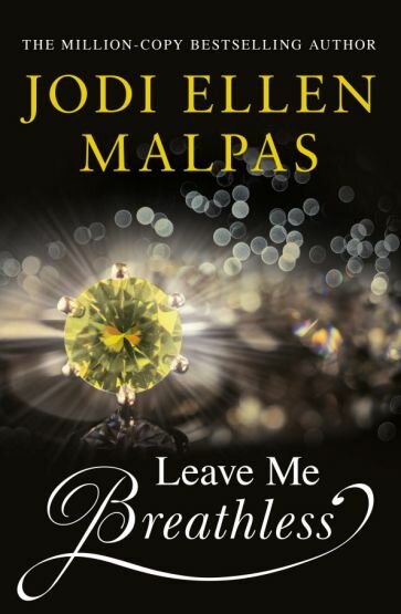 Leave Me Breathless (Malpas Jodi Ellen) - фото №1