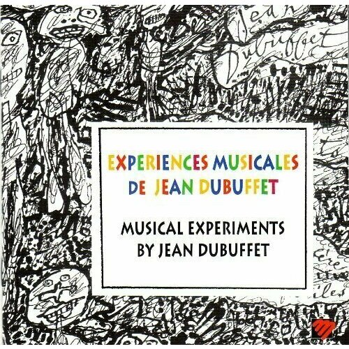 AUDIO CD Dubuffet, Jean. Musical Experiments