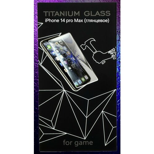 Небьющееся защитное стекло Titanium Glass для iPhone 14 pro MAX Глянцевое 1299₽