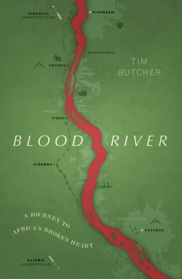 Blood Rive. A Journey to Africa's Broken Heart - фото №1