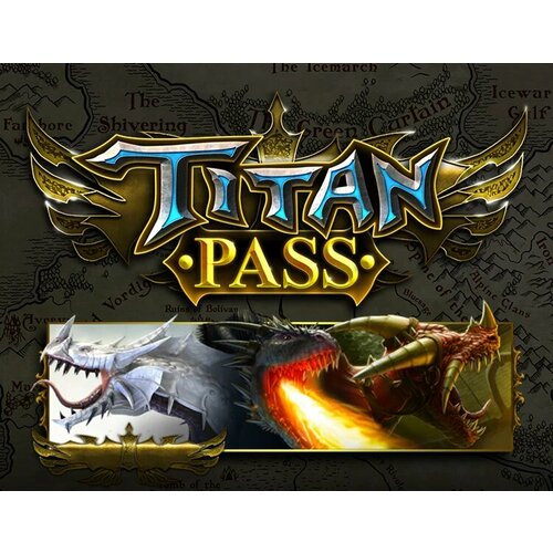 Dragons and Titans - Titan Pass электронный ключ PC Steam