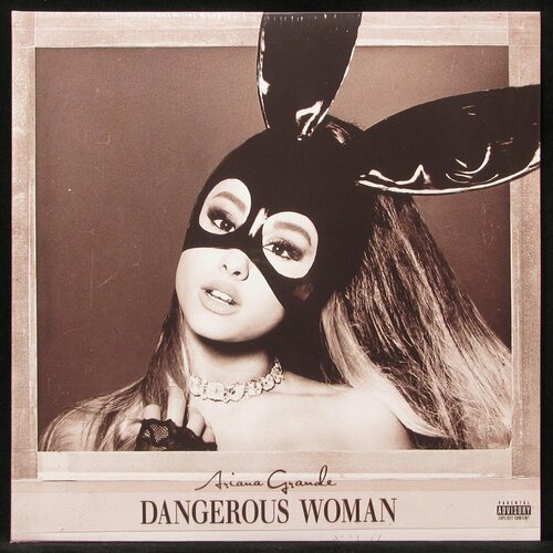 Виниловая пластинка Republic Ariana Grande – Dangerous Woman (2LP) виниловые пластинки republic records ariana grande dangerous woman 2lp