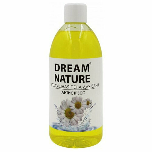 Пена для ванн dream nature антистресс 1л 699₽
