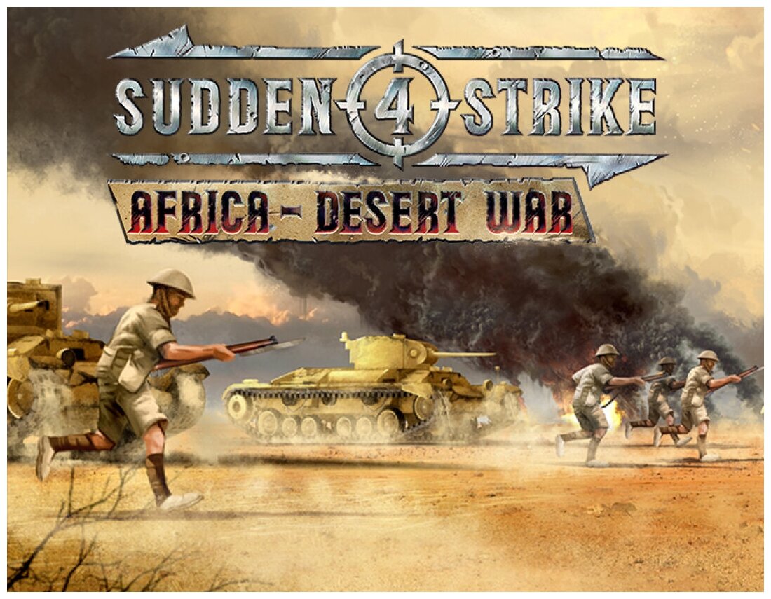 Sudden Strike 4 - Africa Desert War