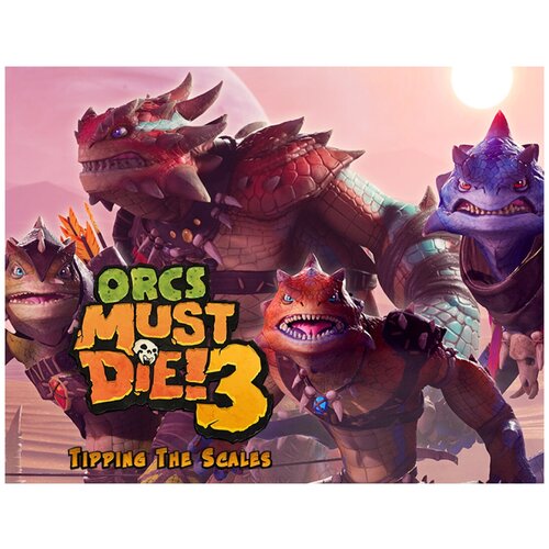 Orcs Must Die! 3 - Tipping the Scales