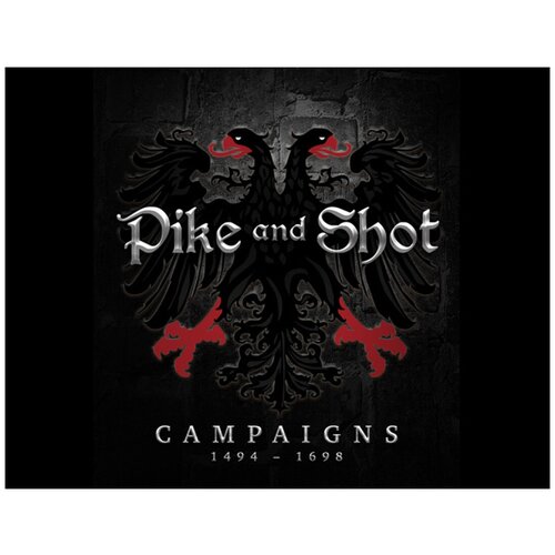 Pike and Shot: Campaigns the battle of five armies битва пяти воинств