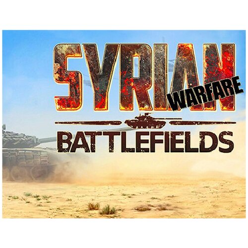 Syrian Warfare: Battlefields syrian warfare