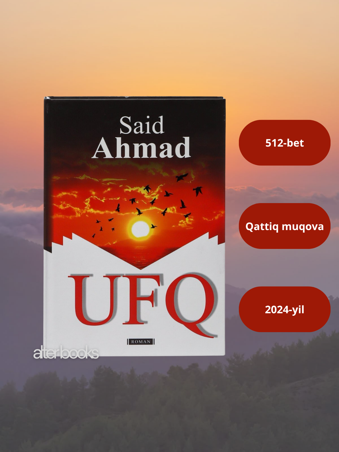 Уф, Саид Аҳмад, узбекский, латиница, твёрдая, 512 стр, 2024 год