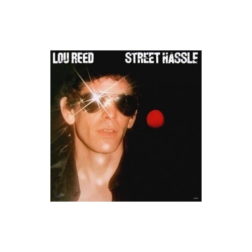 Виниловые пластинки, Arista, LOU REED - Street Hassle (LP) reed lou set the twilight reeling 2lp щетка для lp brush it набор