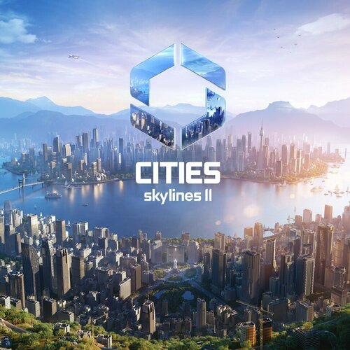 Игра Cities: Skylines II Standart Edition Steam cities skylines content creator pack skyscrapers