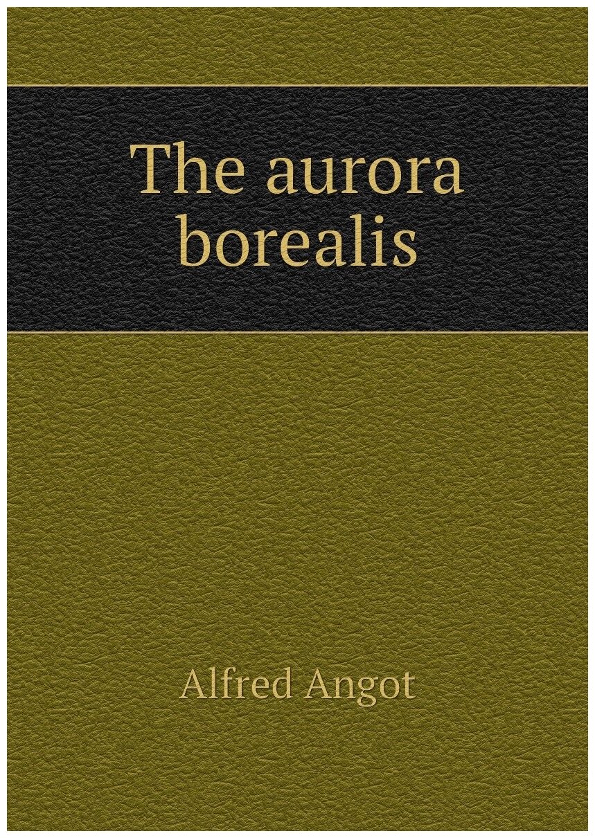 The aurora borealis