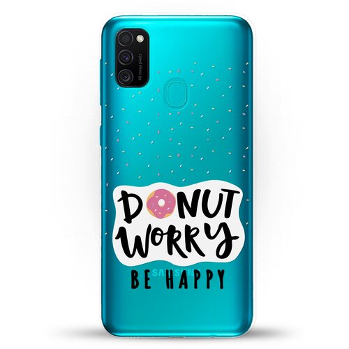 Силиконовый чехол Donut Worry на Samsung Galaxy M21 силиконовый чехол на samsung galaxy s20 donut worry для самсунг галакси с20 плюс