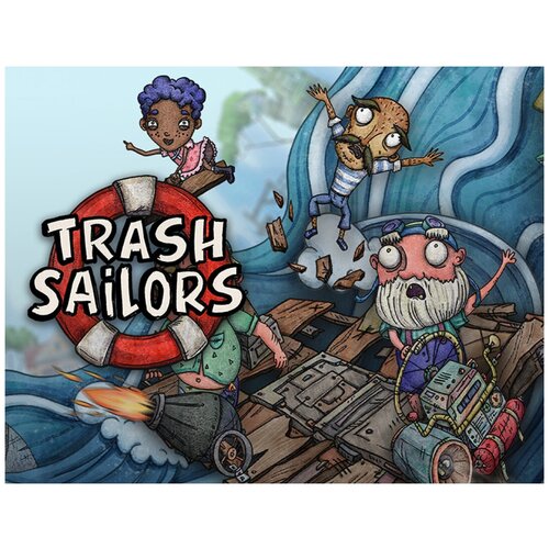 Trash Sailors trash sailors