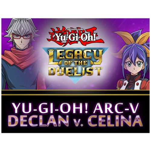 Yu-Gi-Oh! ARC-V: Declan vs Celina