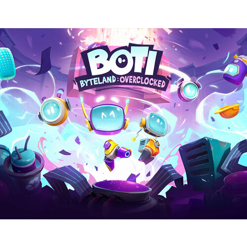 Boti: Byteland Overclocked