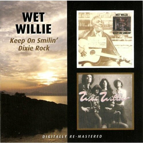 Компакт-диск Warner Wet Willie – Keep On Smilin' / Dixie Rock стейк мяsoet meat company чак ролл wet age 200 г