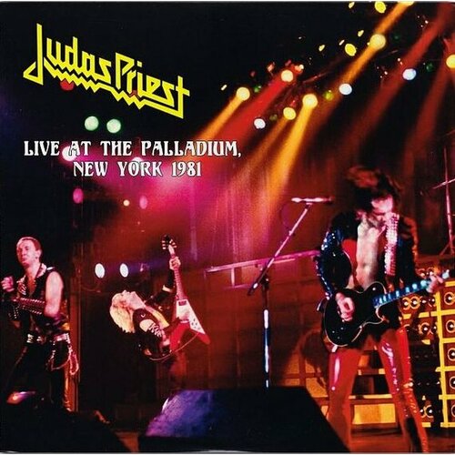 Judas Priest Виниловая пластинка Judas Priest Live At The Palladium New York 1981 judas priest виниловая пластинка judas priest live at the palladium new york 1981