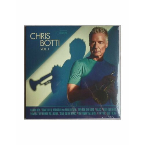 виниловая пластинка chris dave Виниловая пластинка Botti, Chris, Chris Botti (0602455165879)