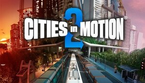 Игра Cities in Motion 2 для PC (STEAM) (электронная версия)