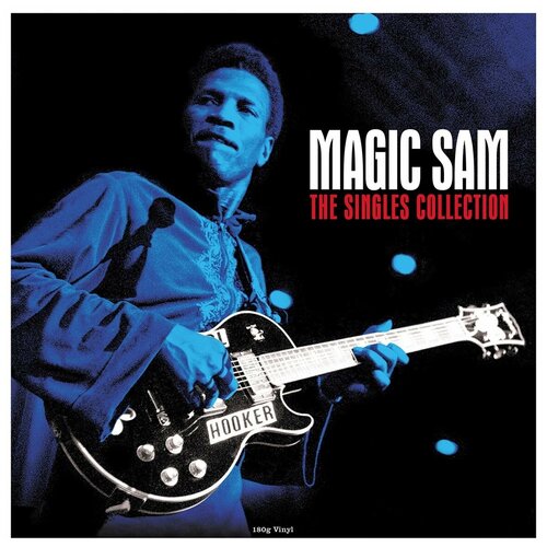 Виниловая пластинка Magic Sam. The Singles Collection (LP) billy boy arnold – singles collection lp