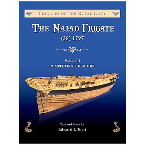 Книга "THE NAIAD FRIGATE (38) 1797 Том 2", SeaWatch Books (США), SWB82
