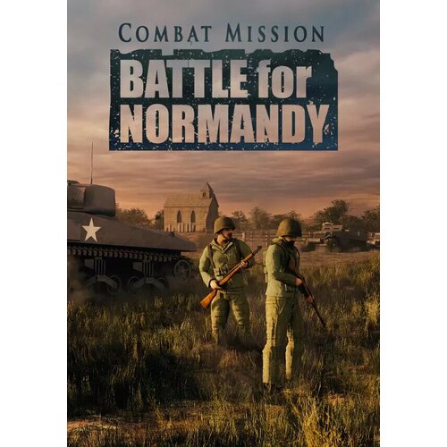 Combat Mission: Battle for Normandy (Steam; PC; Регион активации все страны) combat mission red thunder battle pack 1 электронный ключ pc steam