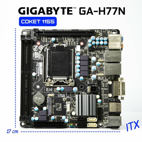Материнская плата Gigabyte GA-H77N Wi-Fi LGA1155 DDR3 Mini-ITX 762100₽
