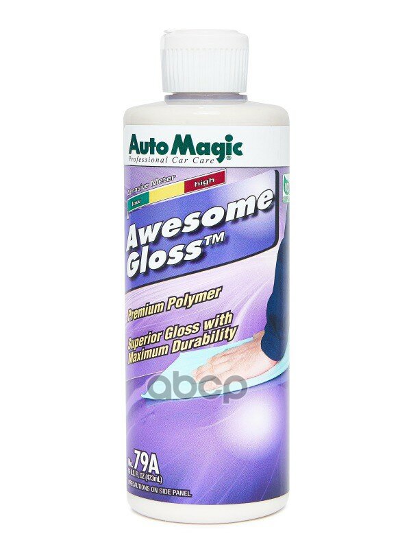 Защита Кузова Жидкий Полимер Awesome Gloss Auto Magic 480 Мл AUTO MAGIC арт. 79A