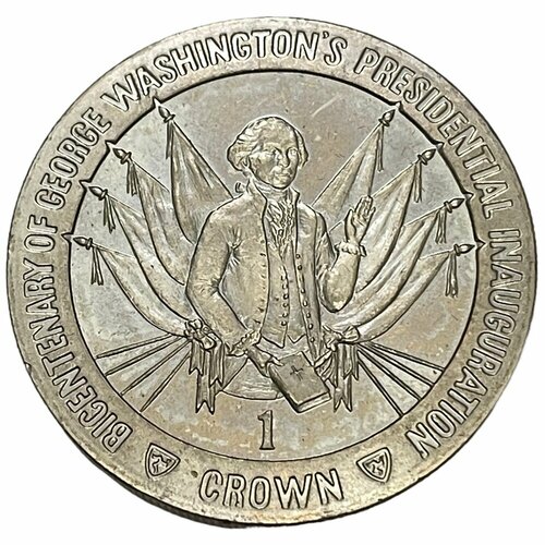 Остров Мэн 1 крона 1989 г. (200 лет инаугурации президента Джорджа Вашингтона - Клятва) клуб нумизмат монета 5 тала токелау 1989 года серебро елизавета ii