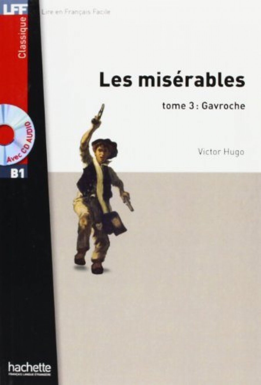 Книга LFF B1 - Les Mis?rables, tome 3 (Gavroche) + audio MP3 - фото №1