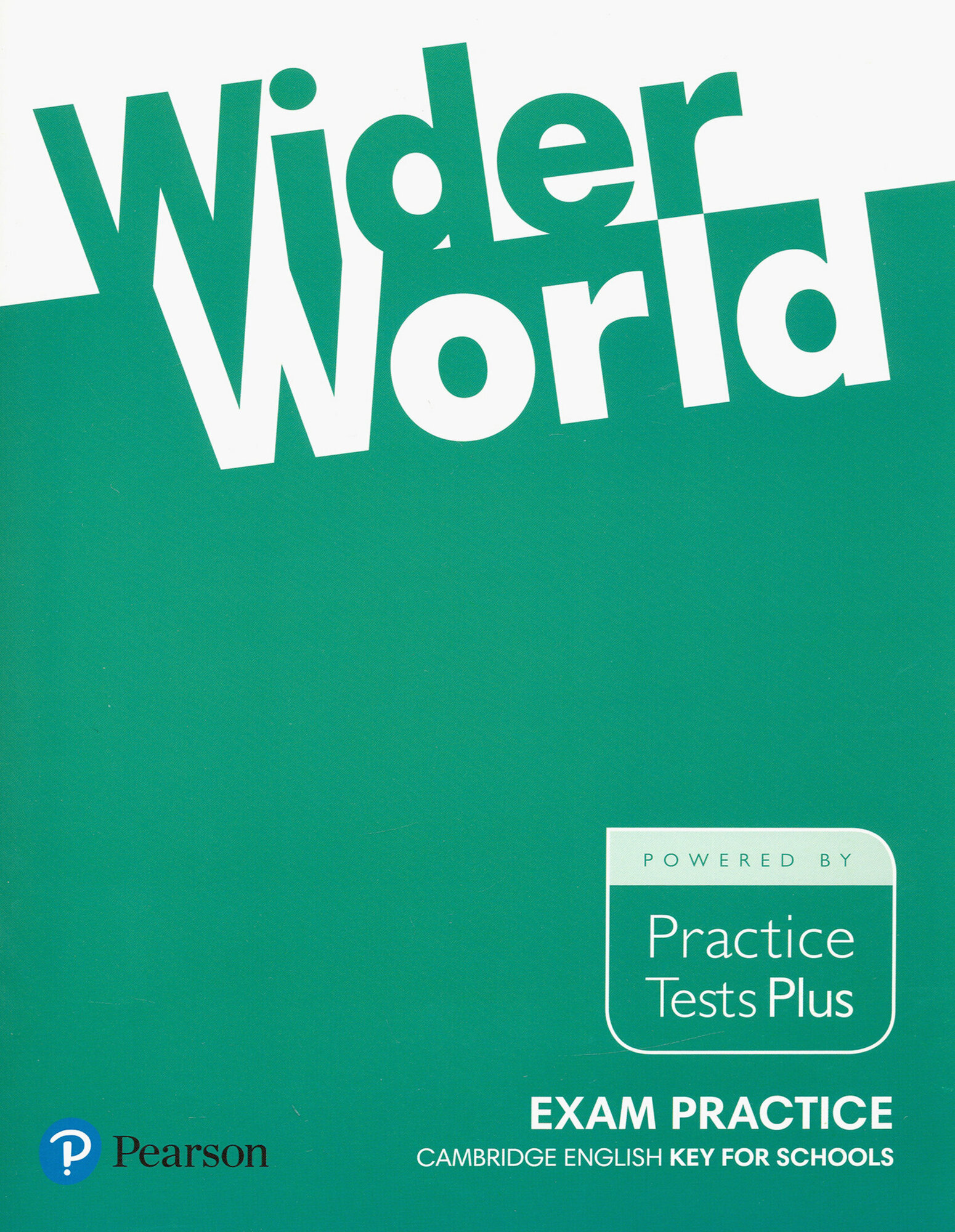 Wider World Exam Practice. Cambridge English Key for Schools